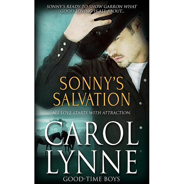 Sonny's Salvation / Good-Time Boys Bd.1, Carol Lynne