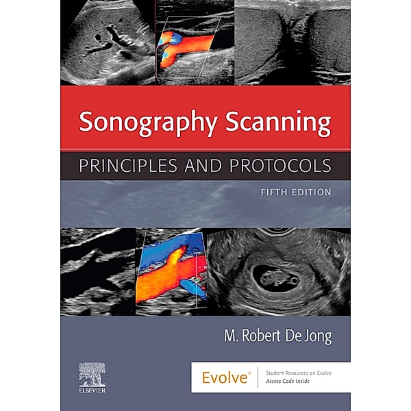 Sonography Scanning E-Book, M. Robert Dejong