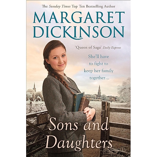 Sons and Daughters, Margaret Dickinson