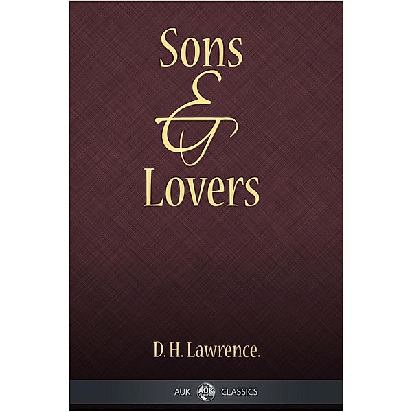 Sons and Lovers, D. H. Lawrence