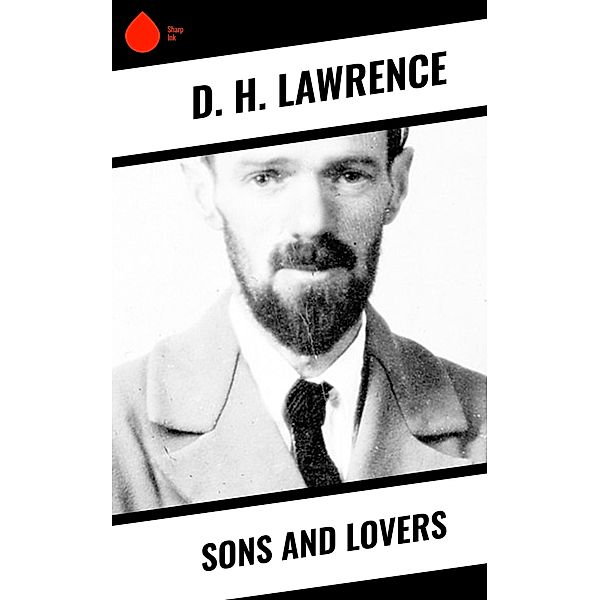 Sons and Lovers, D. H. Lawrence