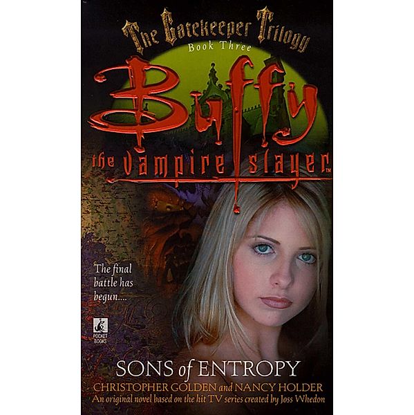 Sons of Entropy / Buffy the Vampire Slayer, Christopher Golden, Nancy Holder