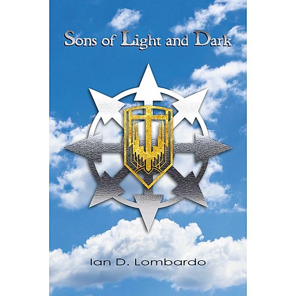 Sons of Light and Dark parts I and II, Ian D Lombardo