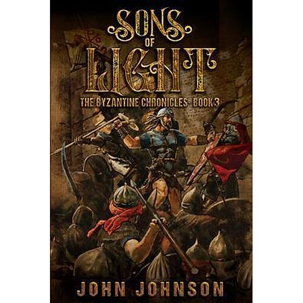 Sons of Light / Orison Publishers, Inc., John Johnson
