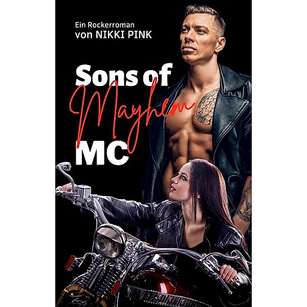 Sons of Mayhem MC, Nikki Pink