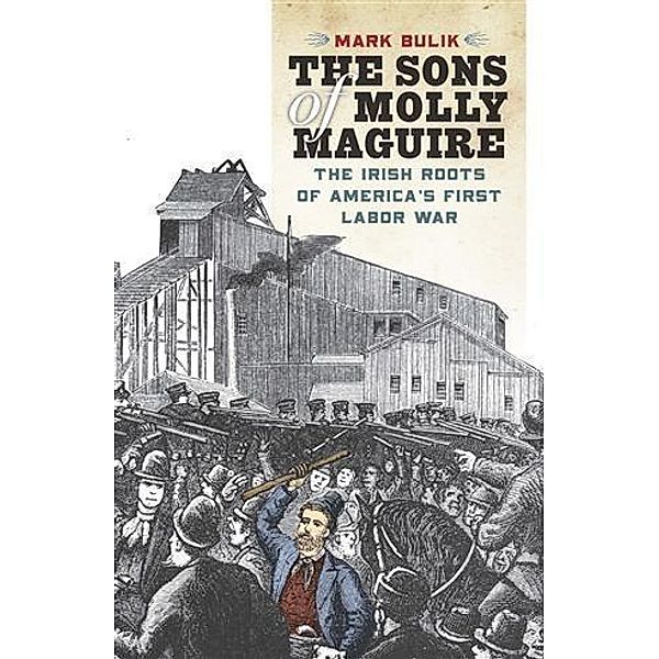 Sons of Molly Maguire, Mark Bulik