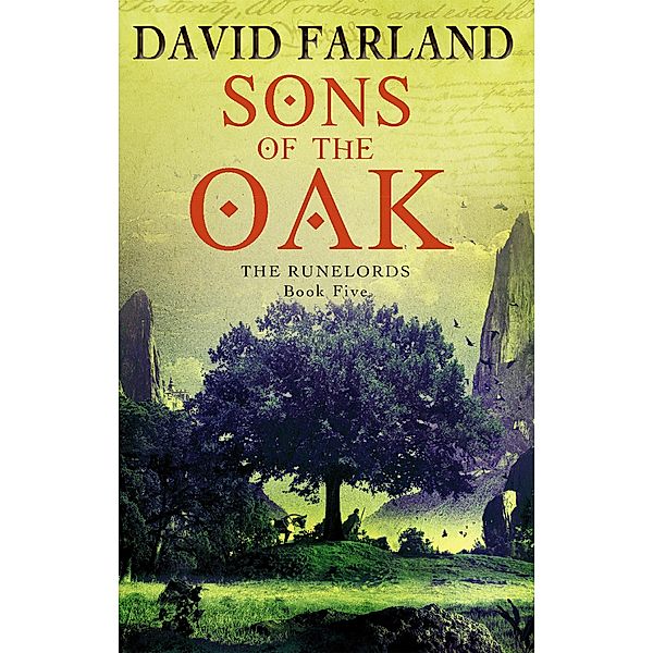 Sons Of The Oak / Runelords Bd.5, David Farland