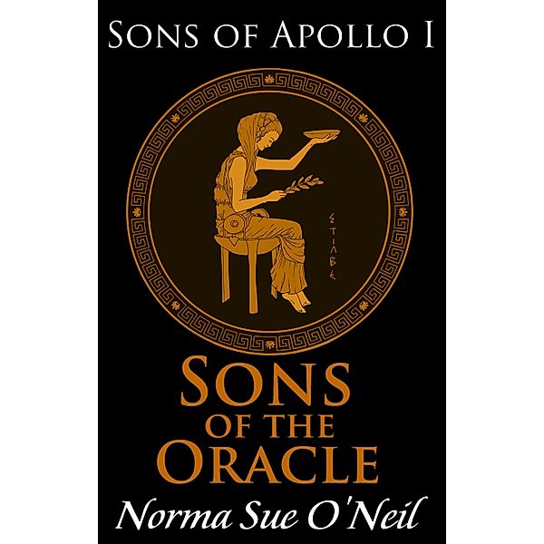 Sons of the Oracle (Sons of Apollo) / Sons of Apollo, Norma Sue O'Neil