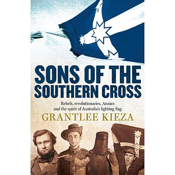 Sons Of The Southern Cross, Grantlee Kieza