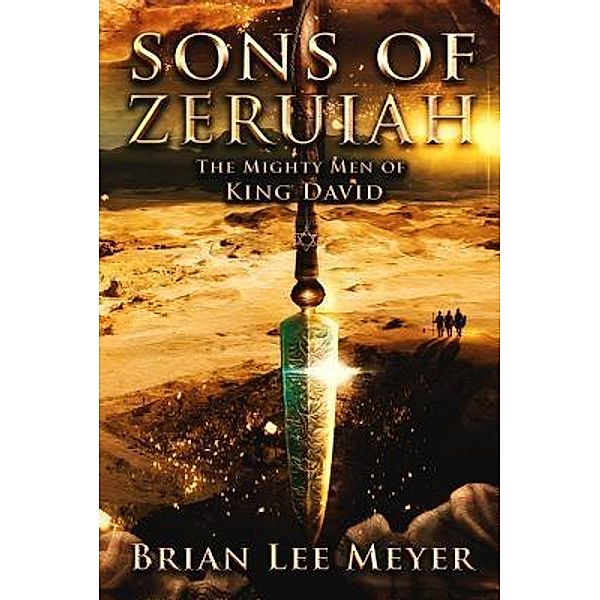 Sons of Zeruiah / Sons of Zeruiah Bd.1, Brian Lee Meyer