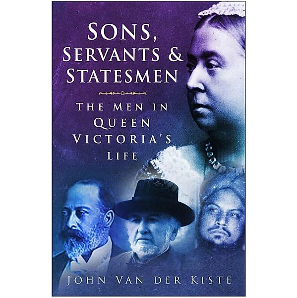 Sons, Servants and Statesmen, John van der Kiste