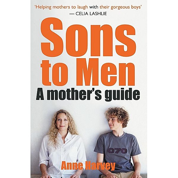 Sons to Men, Anne Harvey