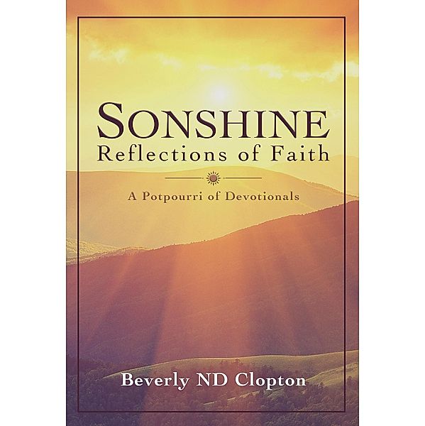 Sonshine: Reflections of Faith, N. D. Clopton Beverly