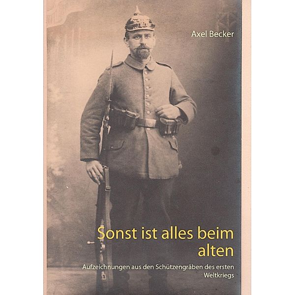 Sonst ist alles beim alten, Axel Becker