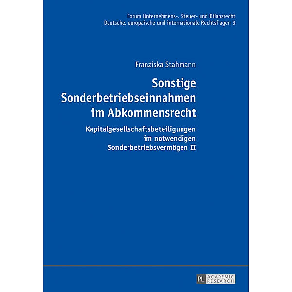 Sonstige Sonderbetriebseinnahmen im Abkommensrecht, Franziska Stahmann