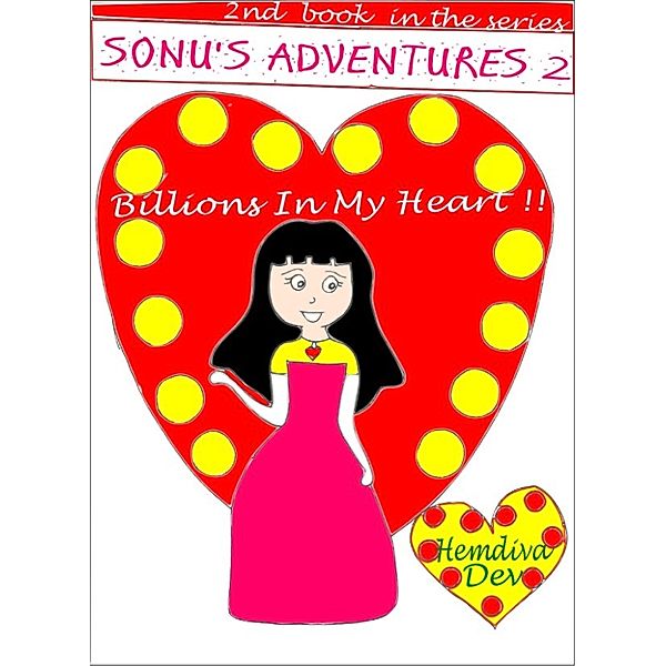 Sonu's Adventures: Sonu's Adventures 2 Billions in my Heart!!, HemDiva Dev