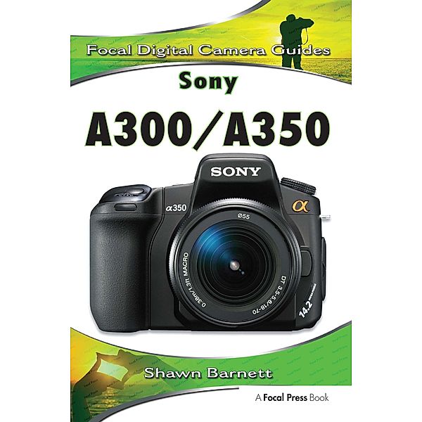 Sony A300/A350, Shawn Barnett