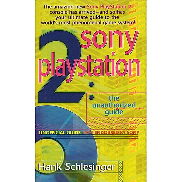 Sony Playstation 2, Hank Schlesinger