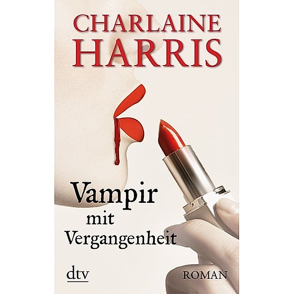 Sookie Stackhouse Band 11: Vampir mit Vergangenheit, Charlaine Harris