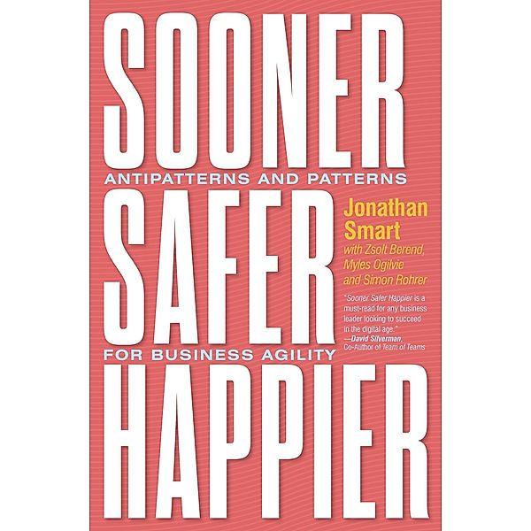 Sooner Safer Happier, Jonathan Smart