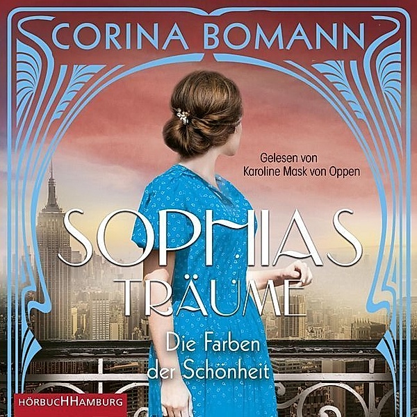 Sophia - 2 - Die Farben der Schönheit - Sophias Träume, Corina Bomann