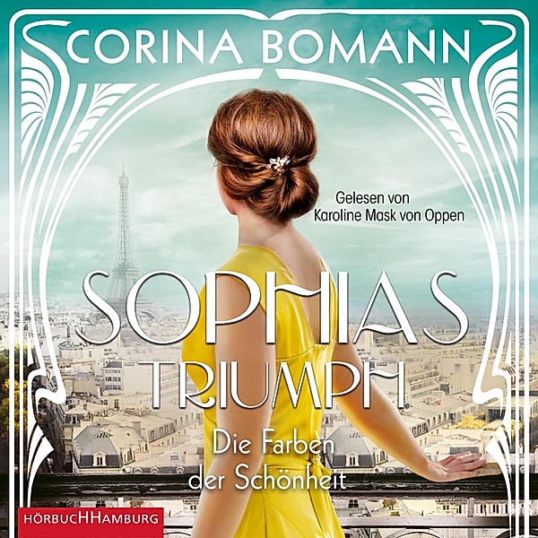 Sophia - 3 - Die Farben der Schönheit – Sophias Triumph (Sophia 3), Corina Bomann