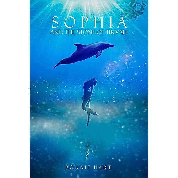 Sophia and the Stone of Tikvah, Bonnie Hart