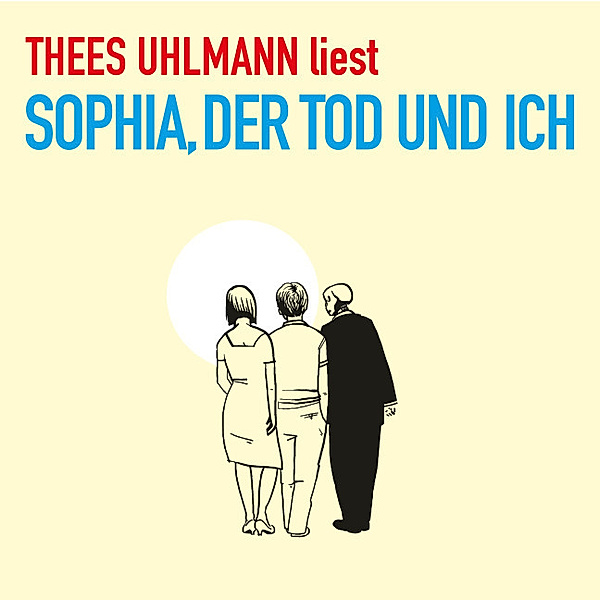Sophia, der Tod und Ich, Thees Uhlmann