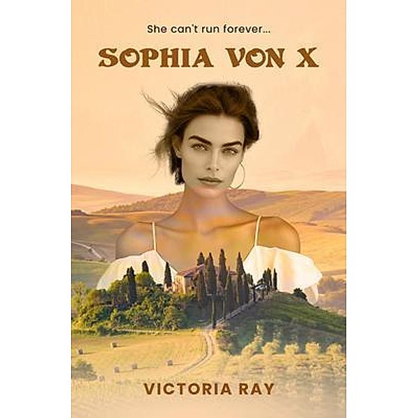 Sophia von X, Victoria Ray
