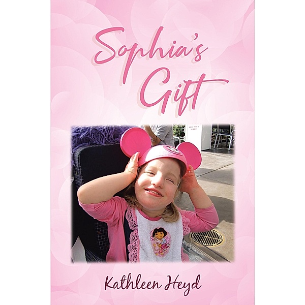 Sophia's Gift, Kathleen Heyd