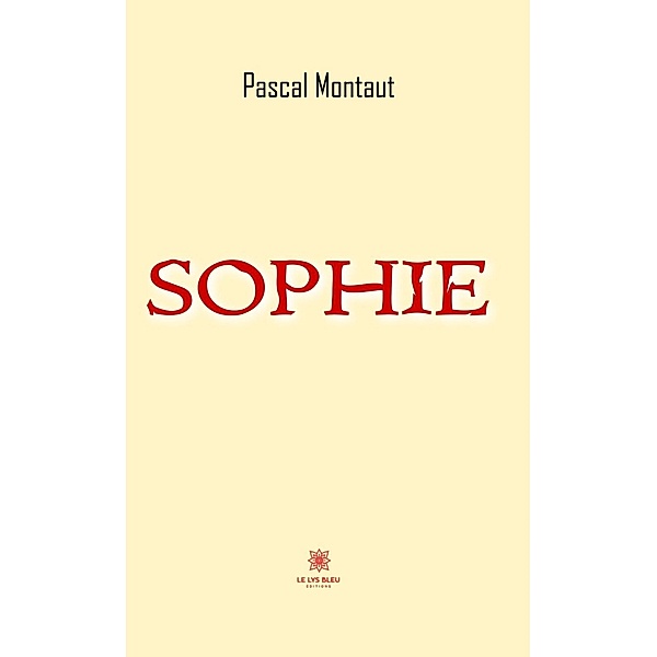 Sophie, Pascal Montaut