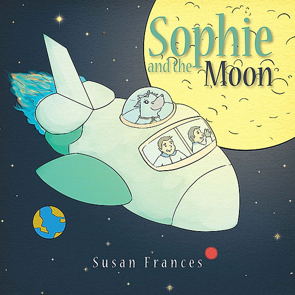 Sophie and the Moon, Susan Frances