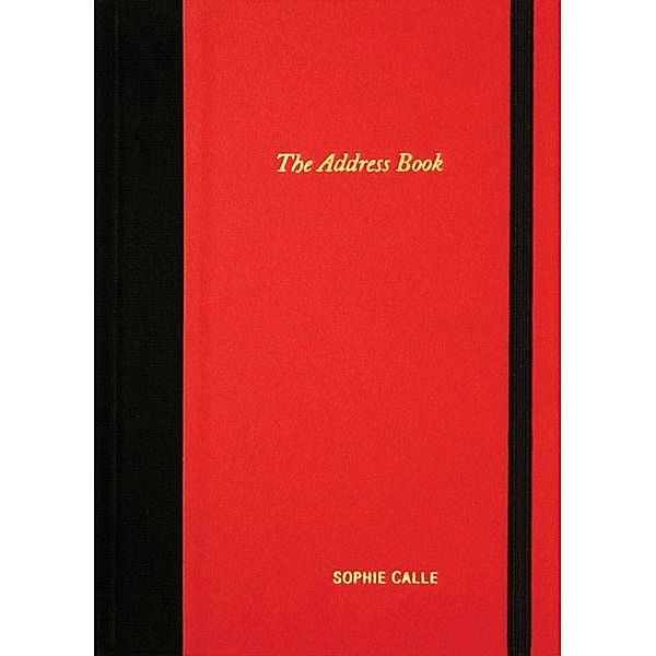 Sophie Calle - the Address Book, Sophie Calle