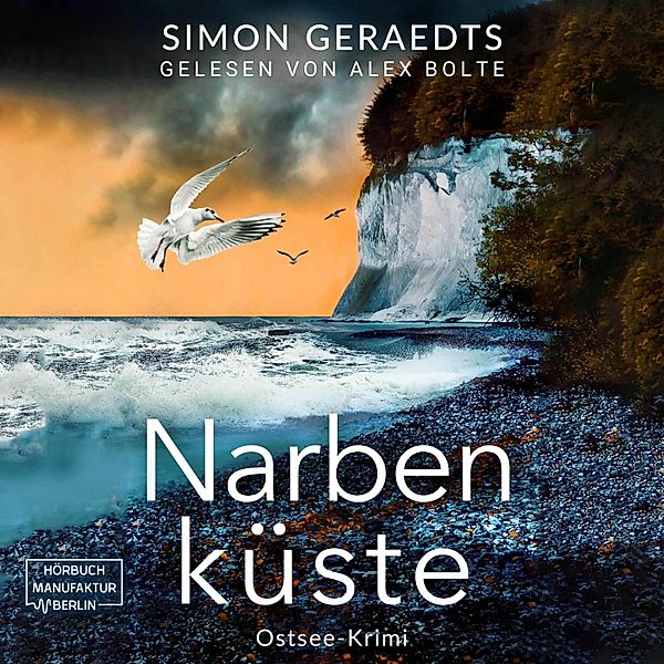 Sophie Jensen ermittelt - 6 - Narbenküste, Simon Geraedts