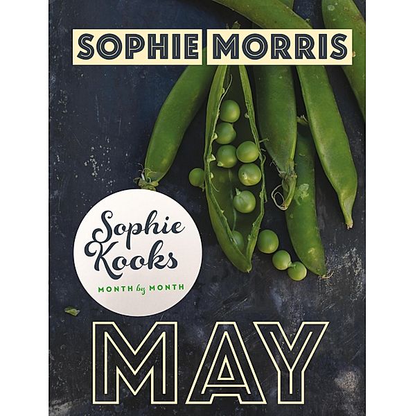 Sophie Kooks Month by Month: May, Sophie Morris