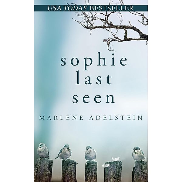 Sophie Last Seen, Marlene Adelstein