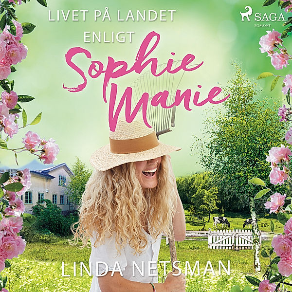 Sophie Manie - Livet på landet enligt Sophie Manie, Linda Netsman