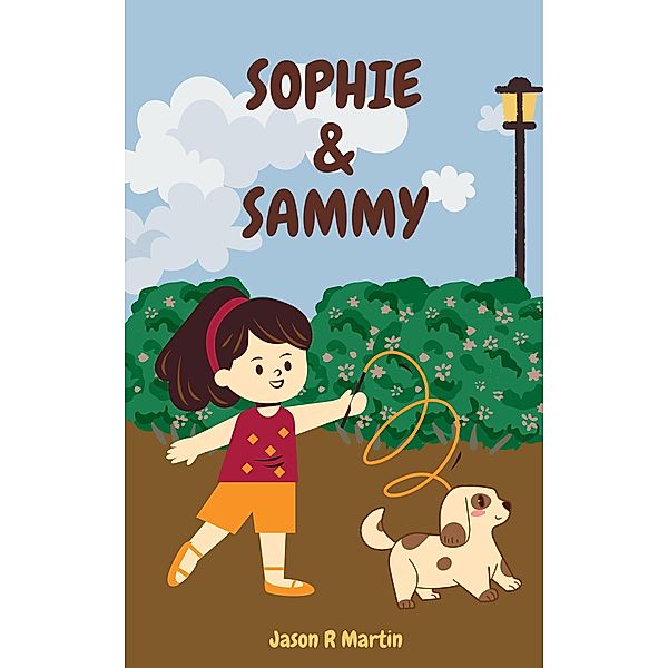 Sophie & Sammy, Jason Martin, Jason R Martin