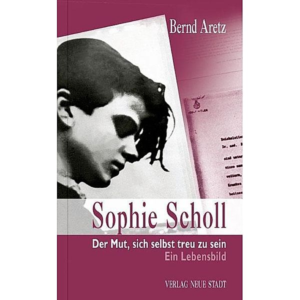 Sophie Scholl, Bernd Aretz