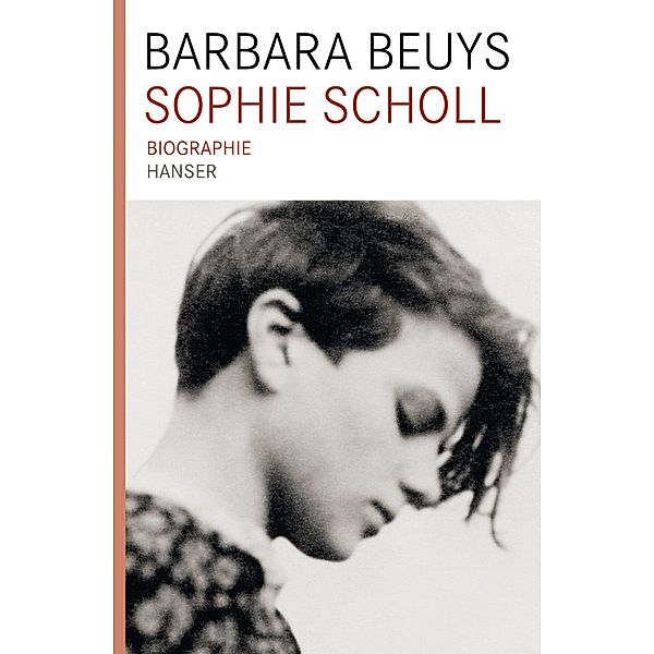 Sophie Scholl Biographie, Barbara Beuys