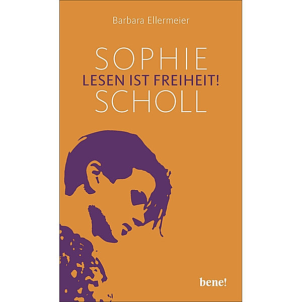 Sophie Scholl - Lesen ist Freiheit, Barbara Ellermeier