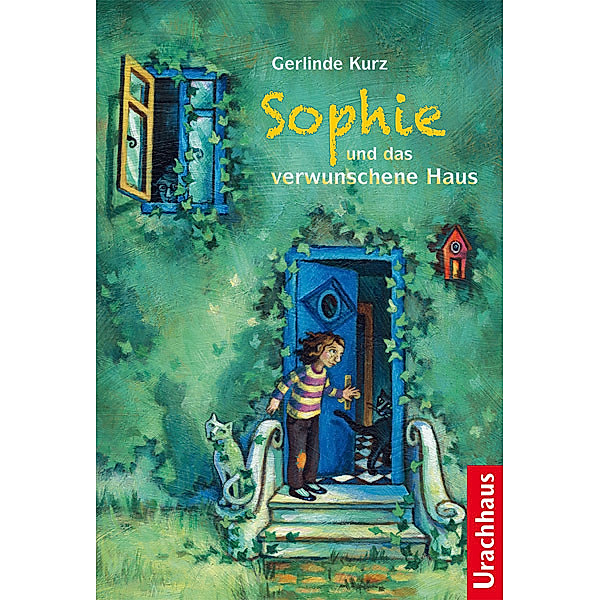 Sophie und das verwunschene Haus, Gerlinde Kurz