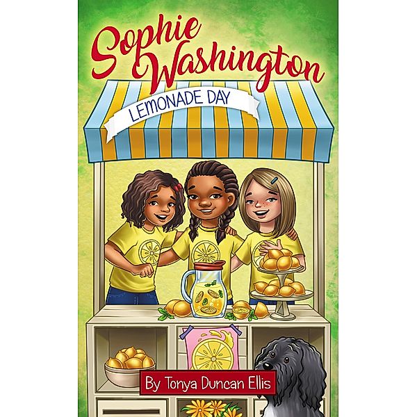 Sophie Washington: Lemonade Day, Tonya Duncan Ellis