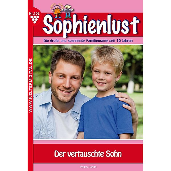 Sophienlust 102 - Familienroman / Sophienlust Bd.102, Judith Parker