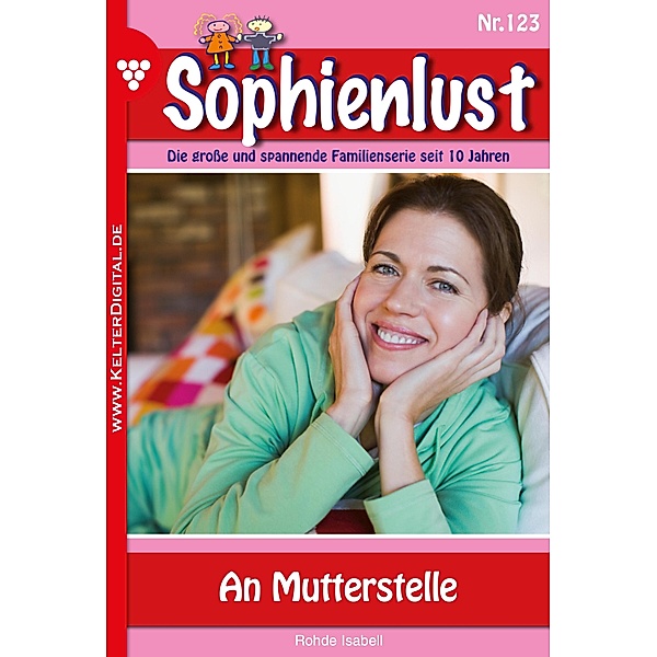 Sophienlust 123 - Familienroman / Sophienlust Bd.123, Isabell Rohde