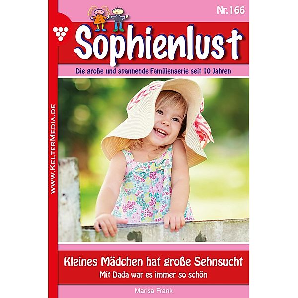 Sophienlust 166 - Familienroman / Sophienlust Bd.166, Marisa Frank