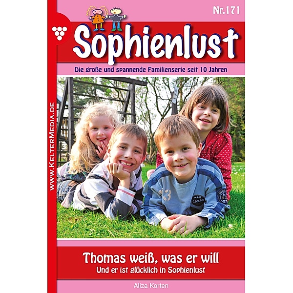 Sophienlust 171 - Familienroman / Sophienlust Bd.171, Aliza Korten