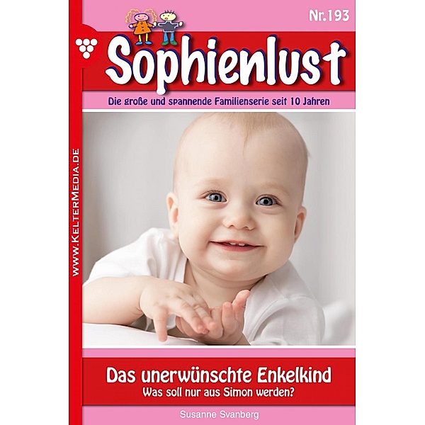 Sophienlust 193 - Familienroman / Sophienlust Bd.193, Susanne Svanberg