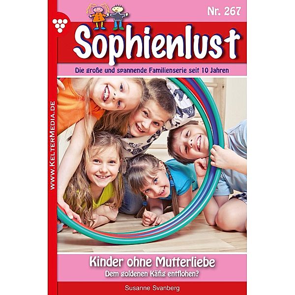 Sophienlust 267 - Familienroman / Sophienlust Bd.267, Susanne Svanberg