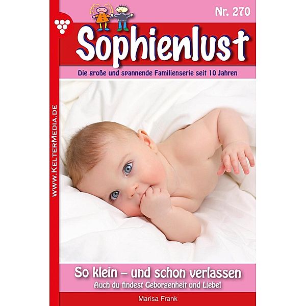 Sophienlust 270 - Familienroman / Sophienlust Bd.270, Marisa Frank